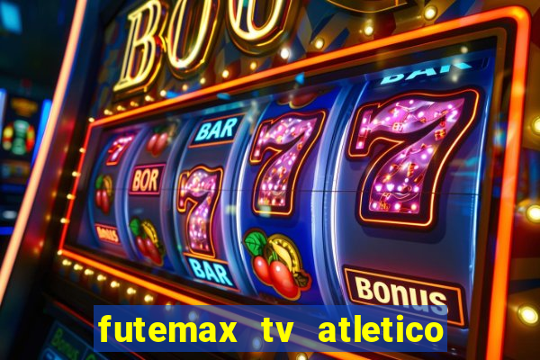 futemax tv atletico x botafogo